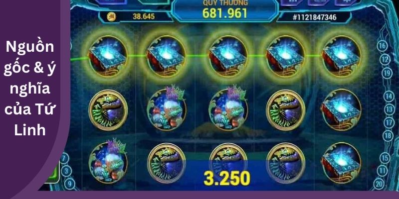Nguồn gốc & ý nghĩa của Tứ Linh